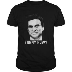 Tommy Devito Goodfellas Funny How Retro Movie Mafia Fan Gift T-Shirt 92